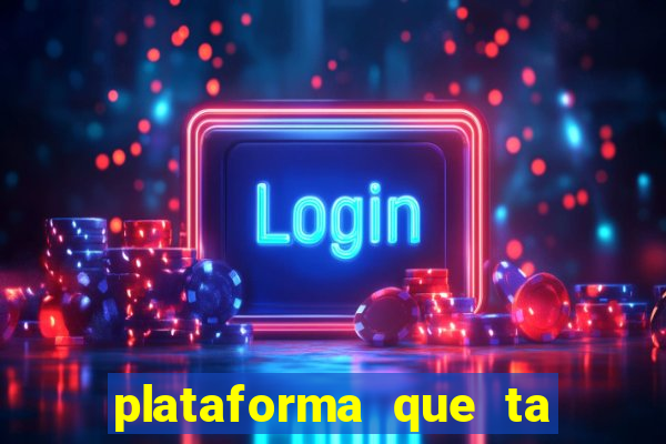 plataforma que ta pagando bem hoje